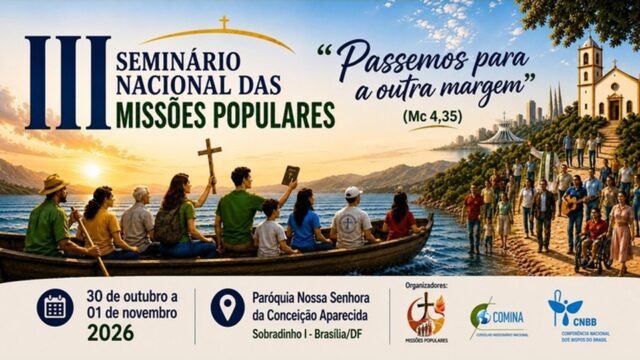 Missões Populares: Brasília sedia III Seminário Nacional